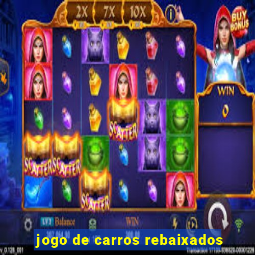 jogo de carros rebaixados